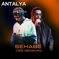 ANTALYA - Sehabe & Yeis Sensura Konseri - 09.05.2024 (Kaleiçi - Holly Stone Performance Hall)